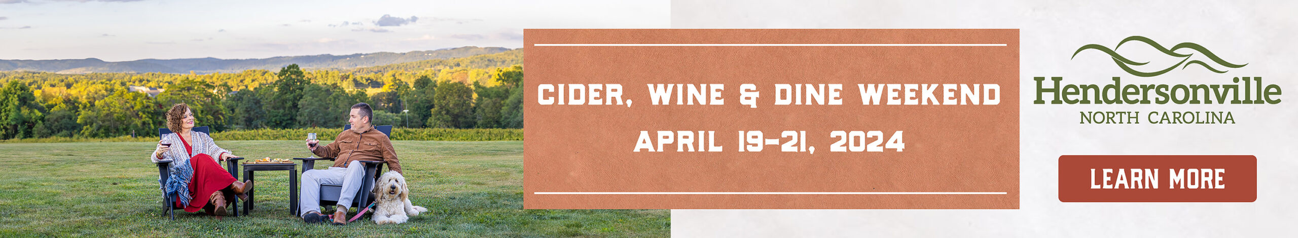 BANNER-AD banner ad with couple drinking wine in a field with their dog and words that say cider, wine and dine weekend, April 19 to 21, 2024